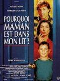Affiche de Pourquoi Maman est dans mon lit ?, film à voir en streaming sur Pygargue