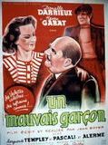 Affiche de Un Mauvais Garçon, film à voir en streaming sur Pygargue