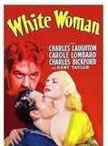 Affiche de White Woman, film à voir en streaming sur Pygargue