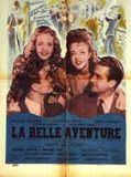 Affiche de La Belle Aventure, film à voir en streaming sur Pygargue