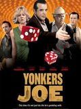 Affiche de Yonkers Joe, film à voir en streaming sur Pygargue