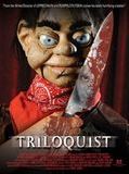 Affiche de Triloquist, film à voir en streaming sur Pygargue