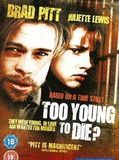 Affiche de Too Young to Die?, film à voir en streaming sur Pygargue