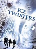 Affiche de Ice Twisters - Tornades de glace, film à voir en streaming sur Pygargue