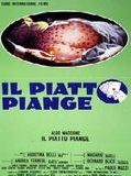 Affiche de Il Piatto piange, film à voir en streaming sur Pygargue
