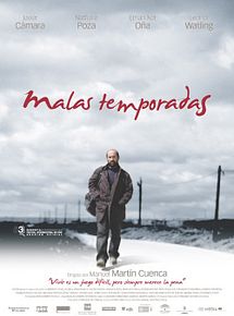 Affiche de Malas temporadas, film à voir en streaming sur Pygargue