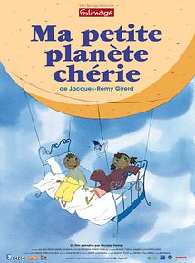Affiche de Ma petite planète chérie, film à voir en streaming sur Pygargue