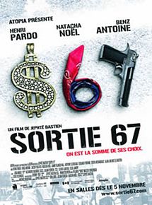 Affiche de Sortie 67, film à voir en streaming sur Pygargue