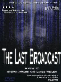 Affiche de The Last Broadcast, film à voir en streaming sur Pygargue