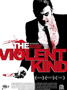 Affiche de The Violent Kind, film à voir en streaming sur Pygargue