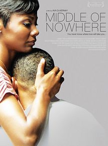 Affiche de Middle Of Nowhere, film à voir en streaming sur Pygargue