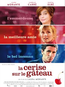 Affiche de La Cerise sur le gâteau, film à voir en streaming sur Pygargue