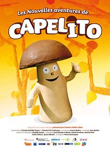 Affiche de Les Nouvelles aventures de Capelito, film à voir en streaming sur Pygargue