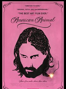 Affiche de American Animal, film à voir en streaming sur Pygargue