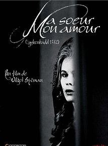 Affiche de Ma soeur mon amour, film à voir en streaming sur Pygargue