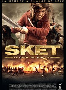 Affiche de Sket, le choc du ghetto, film à voir en streaming sur Pygargue
