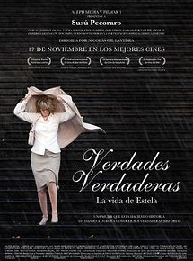 Affiche de Verdades verdaderas. La vida de Estela, film à voir en streaming sur Pygargue