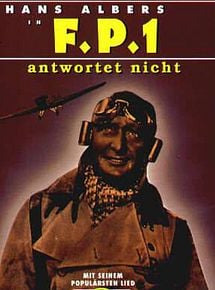 Affiche de F.P.1 antwortet nicht, film à voir en streaming sur Pygargue