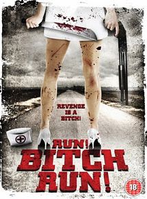 Affiche de Run! Bitch Run!, film à voir en streaming sur Pygargue