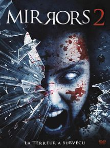 Affiche de Mirrors 2, film à voir en streaming sur Pygargue