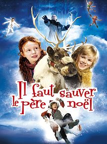 Affiche de Il faut sauver le Père Noël, film à voir en streaming sur Pygargue