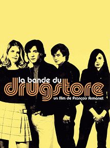 Affiche de La Bande du drugstore, film à voir en streaming sur Pygargue
