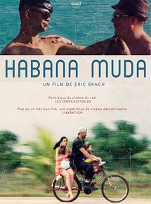 Affiche de Habana Muda, film à voir en streaming sur Pygargue