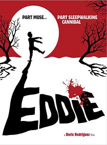 Affiche de Eddie: The Sleepwalking Cannibal, film à voir en streaming sur Pygargue