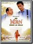 Affiche de Un Indien dans la ville, film à voir en streaming sur Pygargue