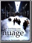 Affiche de Le Nuage, film à voir en streaming sur Pygargue