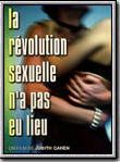 Affiche de La Révolution sexuelle n'a pas eu lieu, film à voir en streaming sur Pygargue