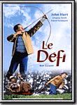 Affiche de Le Défi, film à voir en streaming sur Pygargue
