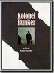 Affiche de Kolonel Bunker, film à voir en streaming sur Pygargue