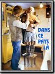 Affiche de Dans ce pays-la, film à voir en streaming sur Pygargue