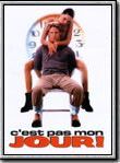 Affiche de C'est pas mon jour, film à voir en streaming sur Pygargue