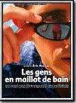 Affiche de Les Gens en maillot de bain ne sont pas (forcément) superficiels, film à voir en streaming sur Pygargue
