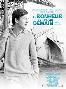 Affiche de Le Bonheur est pour demain, film à voir en streaming sur Pygargue