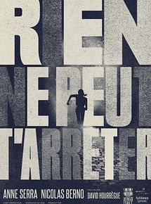Affiche de Rien ne peut t'arrêter, film à voir en streaming sur Pygargue