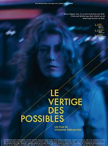 Affiche de Le Vertige des possibles, film à voir en streaming sur Pygargue