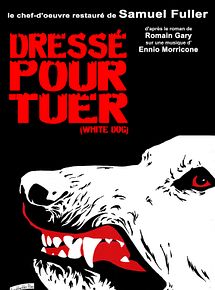 Affiche de Dressé pour tuer, film à voir en streaming sur Pygargue