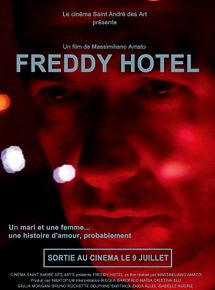 Affiche de Freddy Hotel, film à voir en streaming sur Pygargue