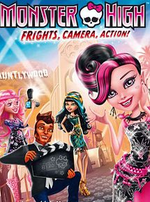 Affiche de Monster High - Frisson, caméra, action !, film à voir en streaming sur Pygargue