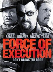 Affiche de Force of Execution, film à voir en streaming sur Pygargue