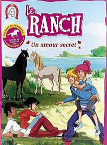 Affiche de Le Ranch 4 - Un amour secret, film à voir en streaming sur Pygargue