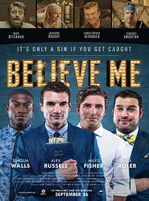 Affiche de Believe Me, film à voir en streaming sur Pygargue