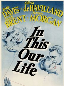 Affiche de In This Our Life, film à voir en streaming sur Pygargue