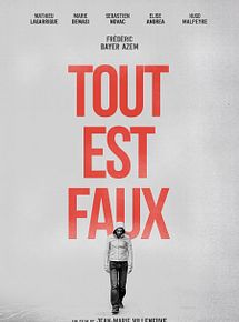 Affiche de Tout est faux, film à voir en streaming sur Pygargue