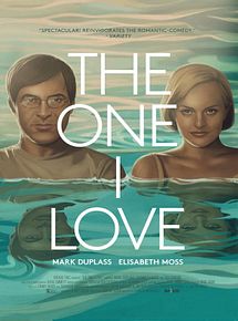 Affiche de The One I Love, film à voir en streaming sur Pygargue