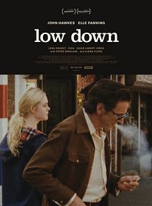 Affiche de Low Down, film à voir en streaming sur Pygargue