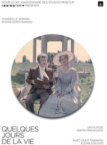 Affiche de Quelques jours de la vie d'Oblomov, film à voir en streaming sur Pygargue